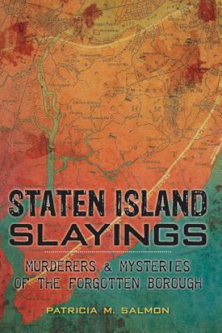 Carte Staten Island Slayings Patricia M. Salmon