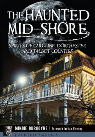 Libro The Haunted Mid-Shore Mindie Burgoyne