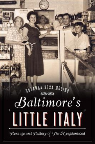 Książka Baltimore's Little Italy Suzanna Rosa Molino