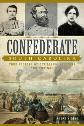 Book Confederate South Carolina Karen Stokes