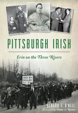 Книга Pittsburgh Irish Gerard F. O'neil