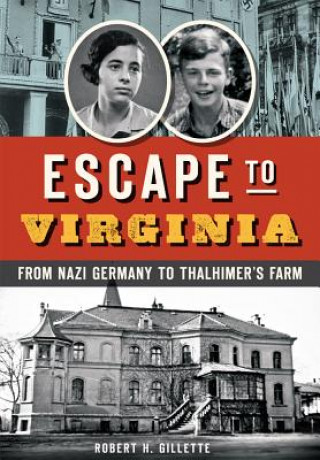 Libro Escape to Virginia Robert H. Gillette