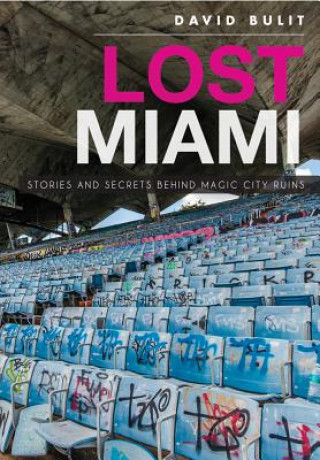 Książka Lost Miami David Bulit