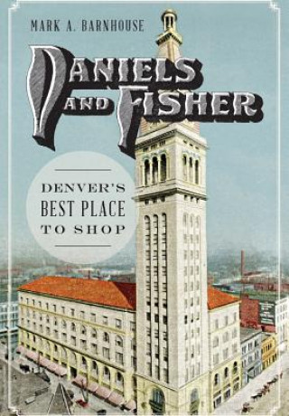 Kniha Daniels and Fisher Mark A. Barnhouse