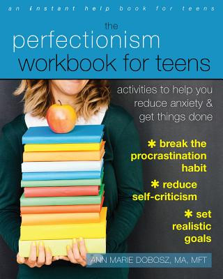 Book Perfectionism Workbook for Teens Ann Marie Dobosz