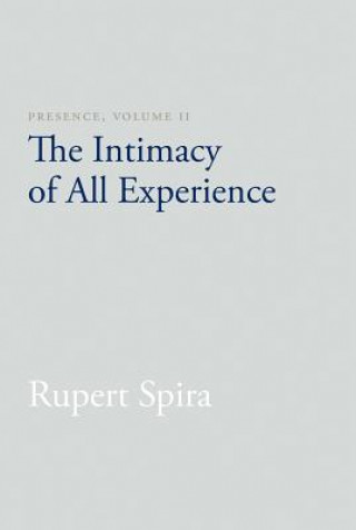Kniha Presence, Volume II Rupert Spira