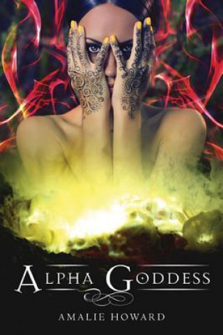 Kniha Alpha Goddess Amalie Howard
