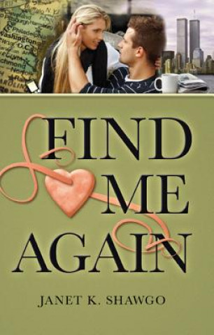 Buch Find Me Again Janet K. Shawgo