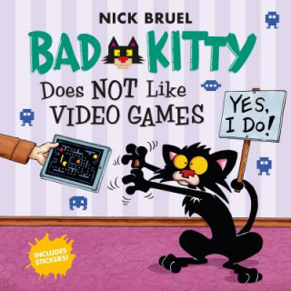 Carte Bad Kitty Does Not Like Video Games Nick Bruel