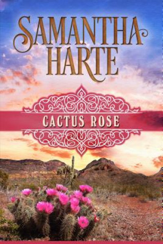 Knjiga Cactus Rose Samantha Harte
