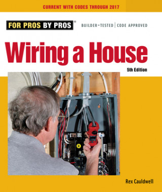 Книга Wiring a House Rex Cauldwell
