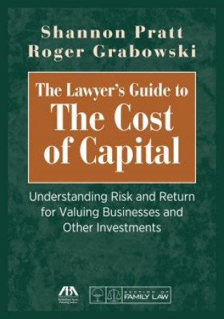 Książka The Lawyer's Guide to the Cost of Capital Shannon Pratt