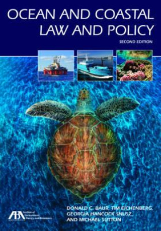 Carte Ocean and Coastal Law and Policy Donald C. Baur