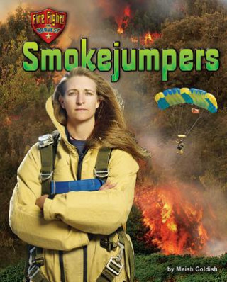 Carte Smokejumpers Meish Goldish