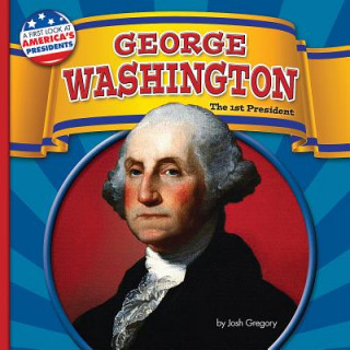 Kniha George Washington Josh Gregory