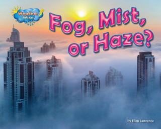 Carte Fog, Mist, or Haze? Ellen Lawrence