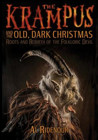 Könyv Krampus And The Old, Dark Christmas Al Ridenour
