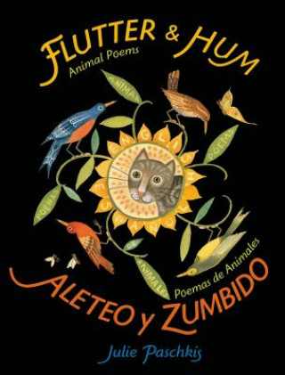 Книга Flutter & Hum / Aleteo y Zumbido Julie Paschkis