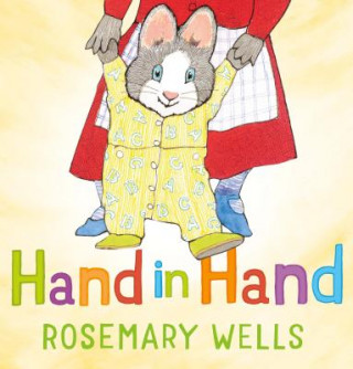 Książka Hand in Hand Rosemary Wells