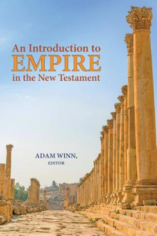 Libro Introduction to Empire in the New Testament Adam Winn