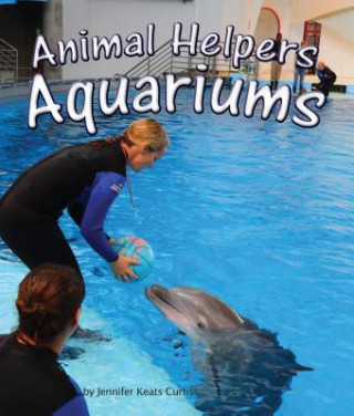 Kniha Animal Helpers Jennifer Keats Curtis