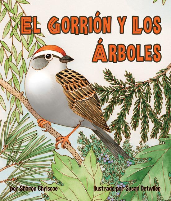 Kniha El gorrión y los árboles / The Sparrow and the Trees Sharon Chriscoe