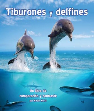 Knjiga Tiburones y delfines Kevin Kurtz