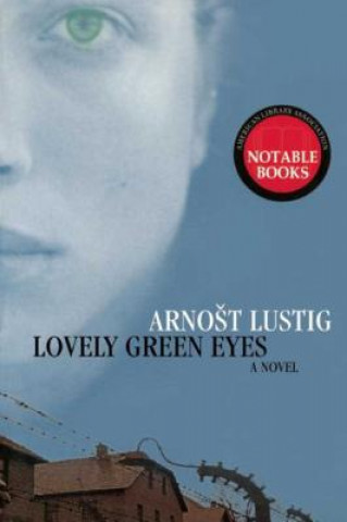 Kniha Lovely Green Eyes Arnost Lustig