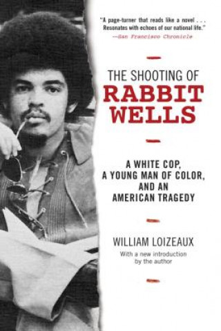 Könyv The Shooting of Rabbit Wells William Loizeaux