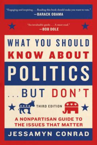 Könyv What You Should Know About Politics... but Don't Jessamyn Conrad