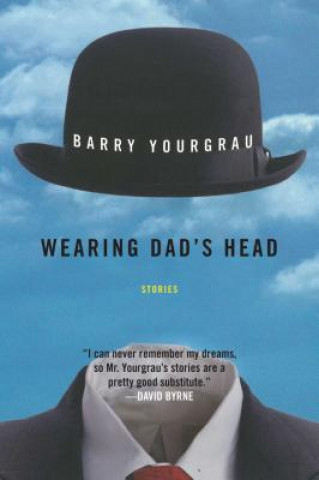 Buch Wearing Dad's Head Barry Yourgrau