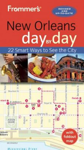 Carte Frommer's New Orleans Day by Day Diana K. Schwam