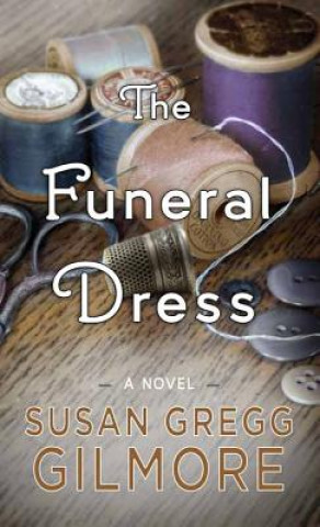 Carte The Funeral Dress Susan Gregg Gilmore