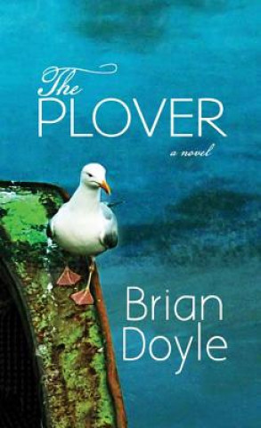 Książka The Plover Brian Doyle