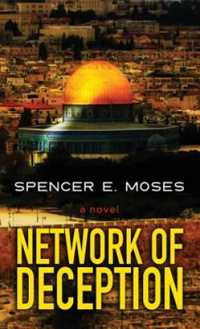 Libro Network of Deception Spencer E. Moses