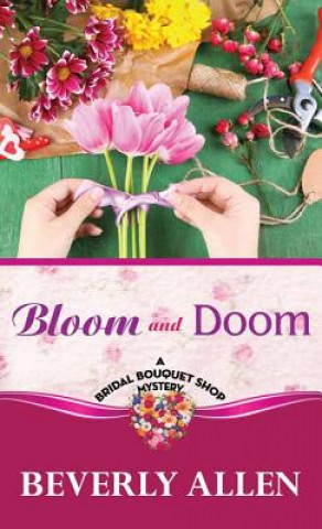 Buch Bloom and Doom Beverly Allen