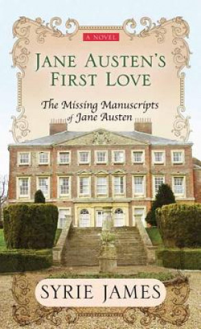 Carte Jane Austen's First Love Syrie James