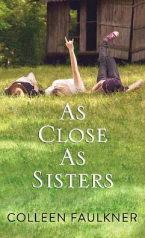Carte As Close As Sisters Colleen Faulkner