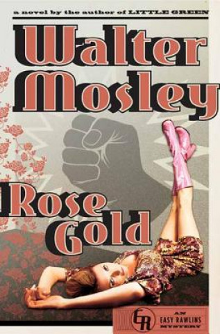 Libro Rose Gold Walter Mosley