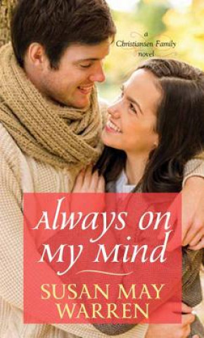 Knjiga Always on My Mind Susan May Warren