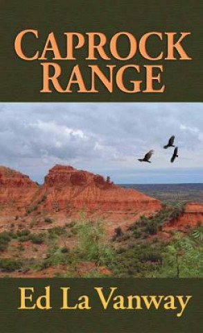 Knjiga Caprock Range Ed La Vanway