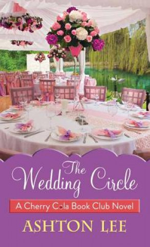 Kniha The Wedding Circle Ashton Lee