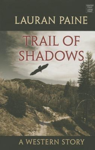 Libro Trail of Shadows Lauran Paine