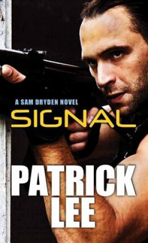 Kniha Signal Patrick Lee