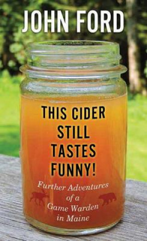 Könyv This Cider Still Tastes Funny! John Ford