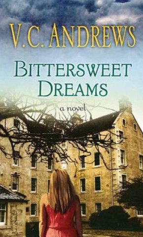 Kniha Bittersweet Dreams V. C. Andrews