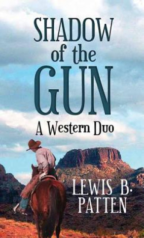 Buch Shadow of the Gun Lewis B. Patten