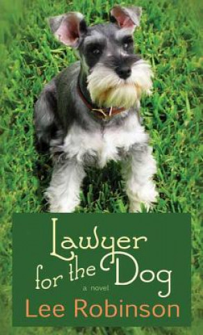 Buch Lawyer for the Dog Lee Robinson