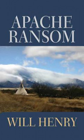 Knjiga Apache Ransom Will Henry