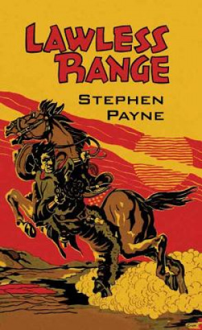 Kniha Lawless Range Stephen Payne